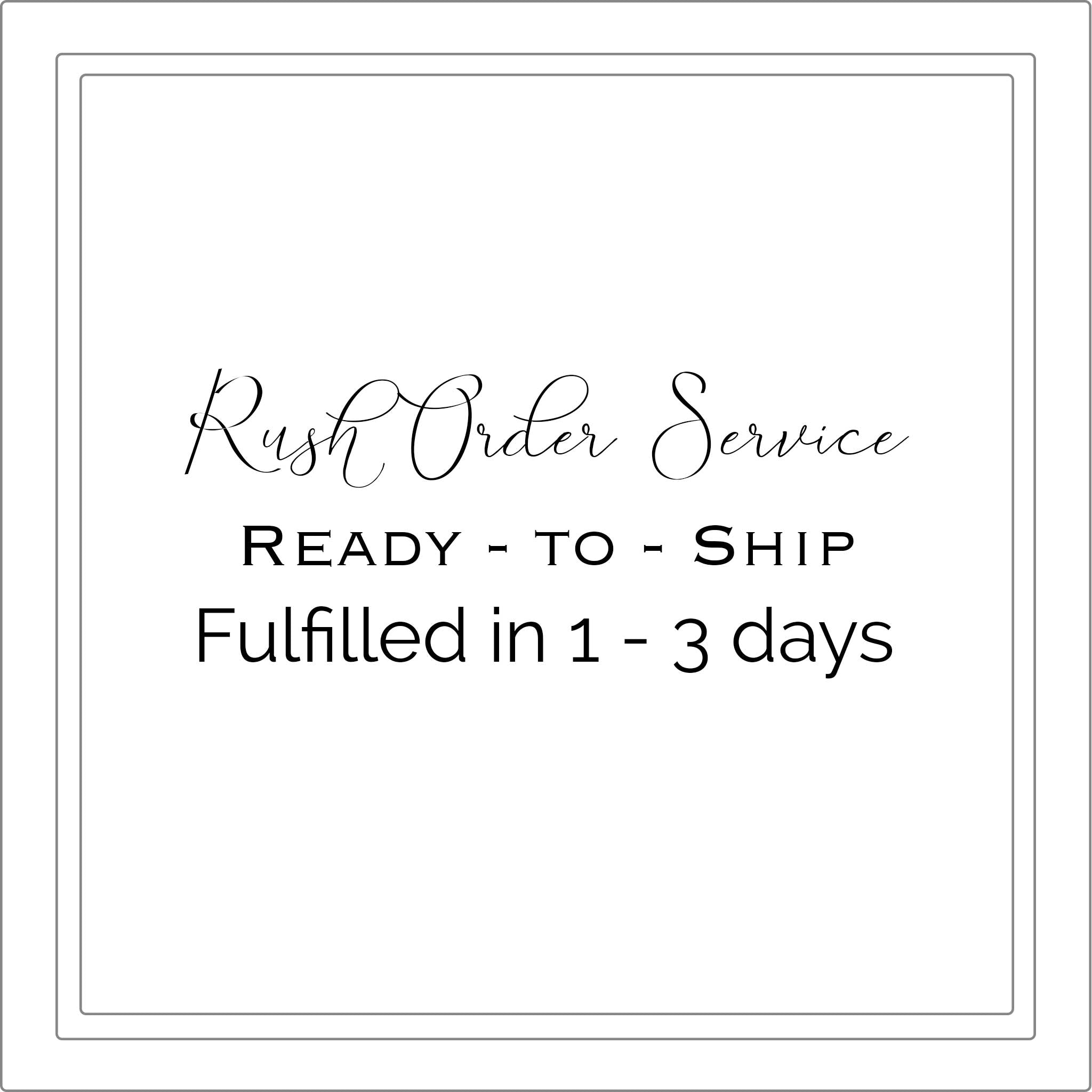 Text explaining that Rush order service for Ready to Ship jewelry will be fulfilled in 1 - 3 business days | Camille Torres Designs