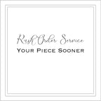 Text 'Rush Order Service Your Piece Sooner' in a decorative frame on a white background